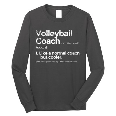 Volleyball Coach Definition Funny Gift Long Sleeve Shirt