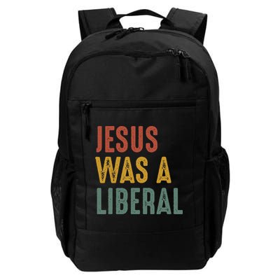 Vintage Christian Democrat Jesus Was A Liberal Backpack