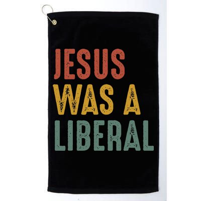 Vintage Christian Democrat Jesus Was A Liberal Golf Towel