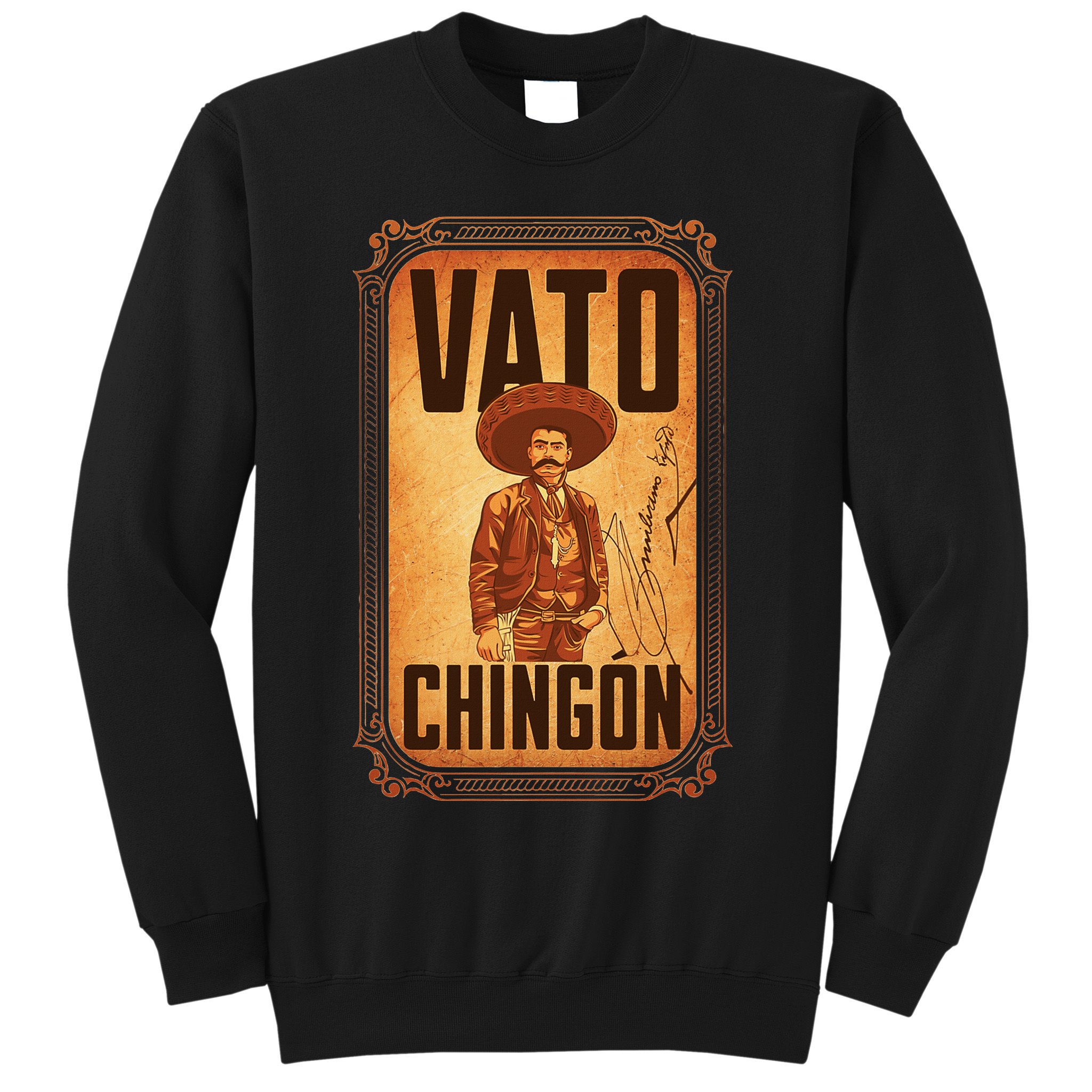 Vato ChingóN. Emiliano Zapata Portrait Sweatshirt
