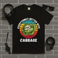 Vintage Cabbage EverythingS Better With Cabbage Retro T-Shirt