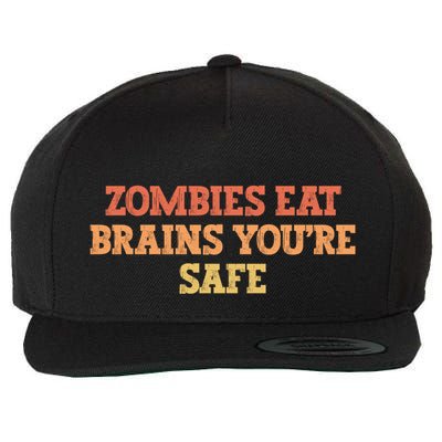 Vintage Colored Funny Zombies Eat Brains You're Safe Gift Wool Snapback Cap