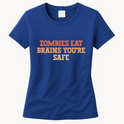 Vintage Colored Funny Zombies Eat Brains You're Safe Gift Womens T-Shirt