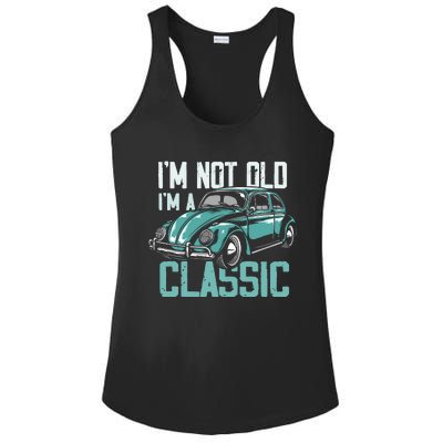 Vintage Car Fan IM Not Old IM A Classic Ladies PosiCharge Competitor Racerback Tank