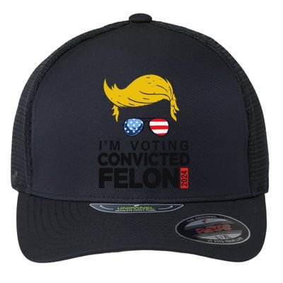 Voting Convicted Felon 2024 Graphic Flexfit Unipanel Trucker Cap