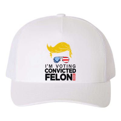 Voting Convicted Felon 2024 Graphic Yupoong Adult 5-Panel Trucker Hat