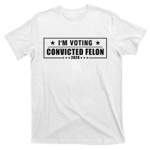 Voting Convicted Felon 2024 Slogan Graphic T-Shirt