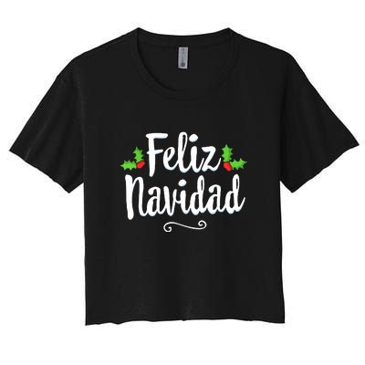 Vintage Christmas Feliz Navidad Retro Mexican Spanish Xmas Gift Women's Crop Top Tee