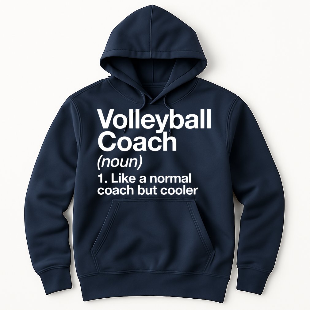 Volleyball Coach Funny Sports Definition Trainer Instructor Hoodie