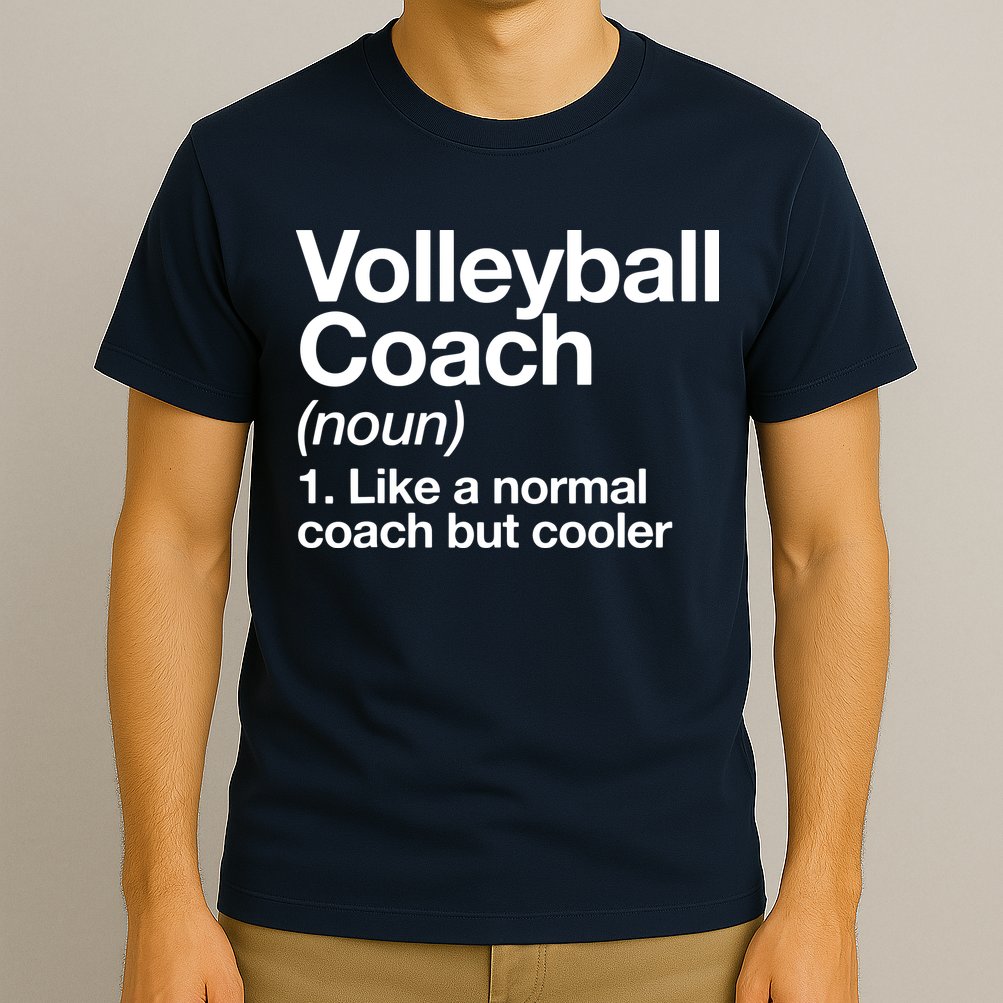 Volleyball Coach Funny Sports Definition Trainer Instructor T-Shirt