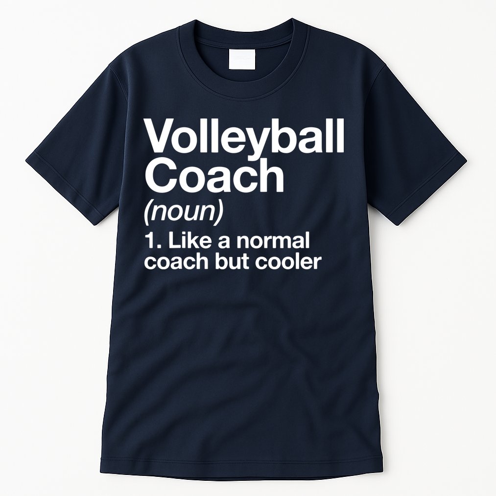 Volleyball Coach Funny Sports Definition Trainer Instructor Tall T-Shirt