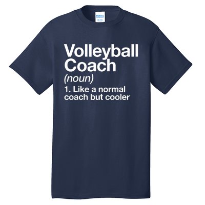 Volleyball Coach Funny Sports Definition Trainer Instructor Tall T-Shirt