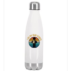 Valentines Christmas Family Matching I Do My Own Stunts Gift Stainless Steel Insulated Water Bottle