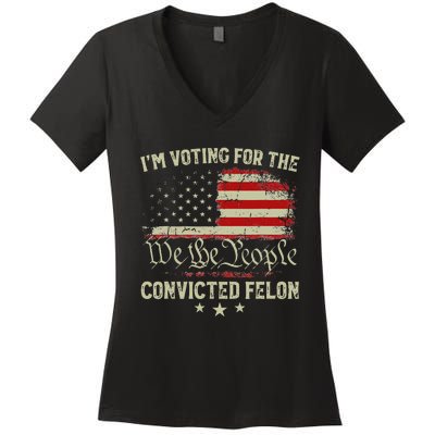 Voting Convicted Felon Trump 2024 Us Flag Women's V-Neck T-Shirt