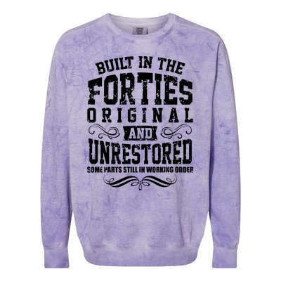 Vintage Classic Funny 80th Birthday Gift Built In The 40s Forties Colorblast Crewneck Sweatshirt