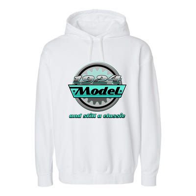 Vintage Car Gear 1924 Model And Still A Classic 100th Birthday Garment-Dyed Fleece Hoodie