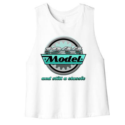 Vintage Car Gear 1944 Model And Still A Classic 80th Birthday Women's Racerback Cropped Tank