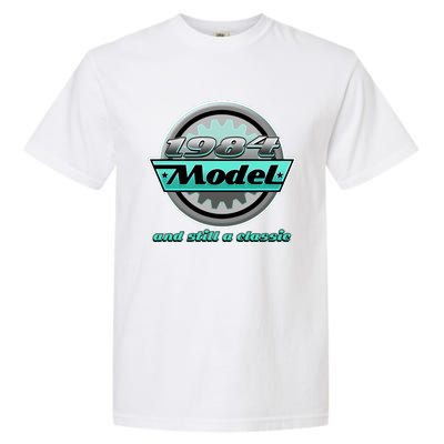 Vintage Car Gear 1984 Model And Still A Classic 40th Birthday Garment-Dyed Heavyweight T-Shirt