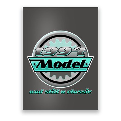 Vintage Car Gear 1994 Model And Still A Classic 30th Birthday Poster