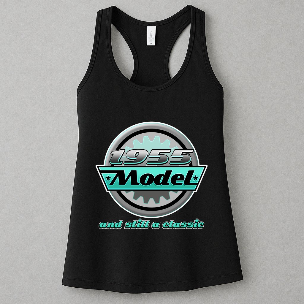 Vintage Car Gear 1955 Model And Still A Classic 70th Birthday Womens Tank Top