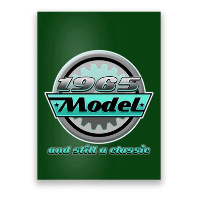 Vintage Car Gear 1965 Model And Still A Classic 60th Birthday Poster