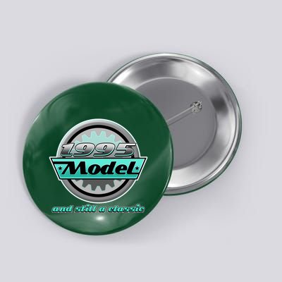 Vintage Car Gear 1995 Model And Still A Classic 30th Birthday Button