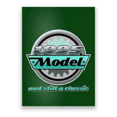 Vintage Car Gear 1995 Model And Still A Classic 30th Birthday Poster