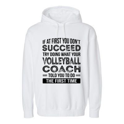 Volleyball Coach Gift Funny Thank You Gift Garment-Dyed Fleece Hoodie