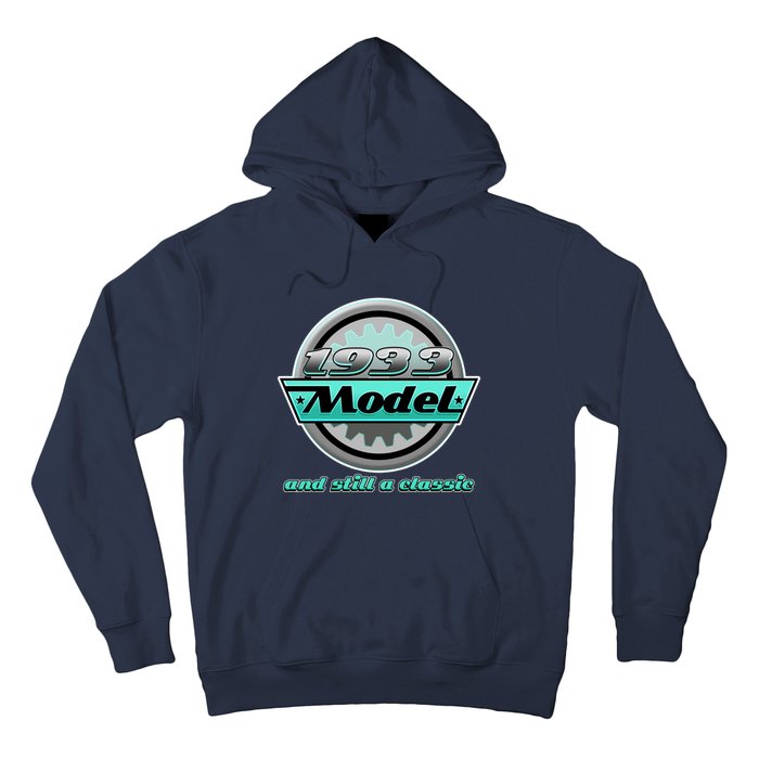 Vintage Car Gear 1933 Model And Still A Classic 90th Birthday Hoodie