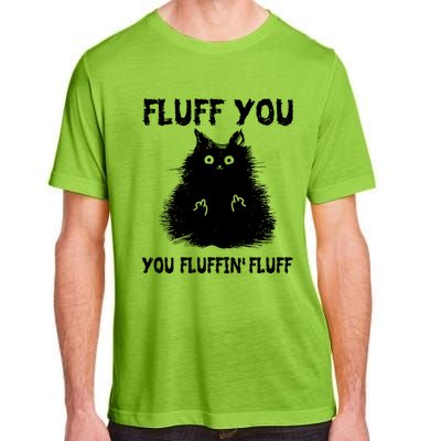 Vintage Cameaningful Gift Fluff You You Fluffin' Fluff Gift Adult ChromaSoft Performance T-Shirt