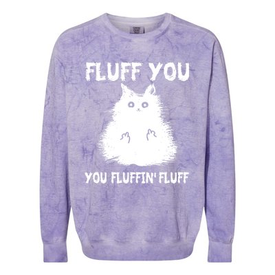 Vintage Cameaningful Gift Fluff You You Fluffin' Fluff Gift Colorblast Crewneck Sweatshirt