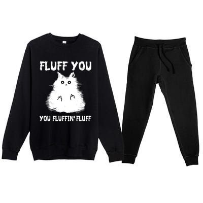 Vintage Cameaningful Gift Fluff You You Fluffin' Fluff Gift Premium Crewneck Sweatsuit Set