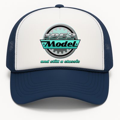 Vintage Car Gear 1953 Model And Still A Classic 70th Birthday Trucker Hat