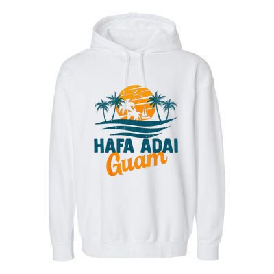 Vintage Chamorro Guamanian Hafa Adai Guam Vacation Retro Garment-Dyed Fleece Hoodie