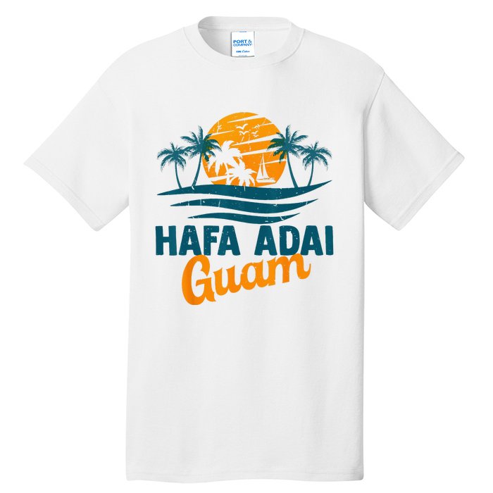 Vintage Chamorro Guamanian Hafa Adai Guam Vacation Retro Tall T-Shirt