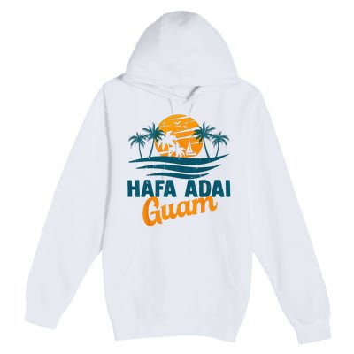 Vintage Chamorro Guamanian Hafa Adai Guam Vacation Retro Premium Pullover Hoodie