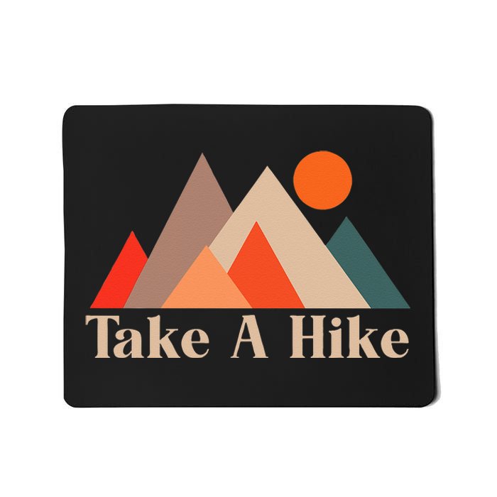 Vintage Camping Hiking Outdoor Mountain Take A Hike Mousepad