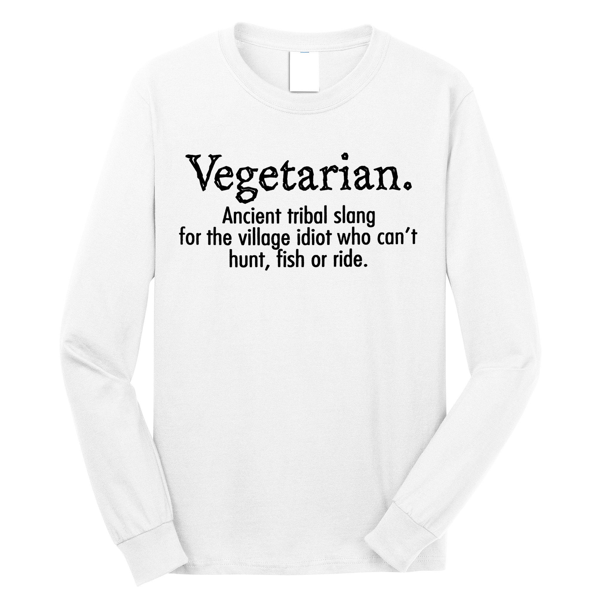 Vegetarian Cant Hunt Fish Funny Long Sleeve Shirt