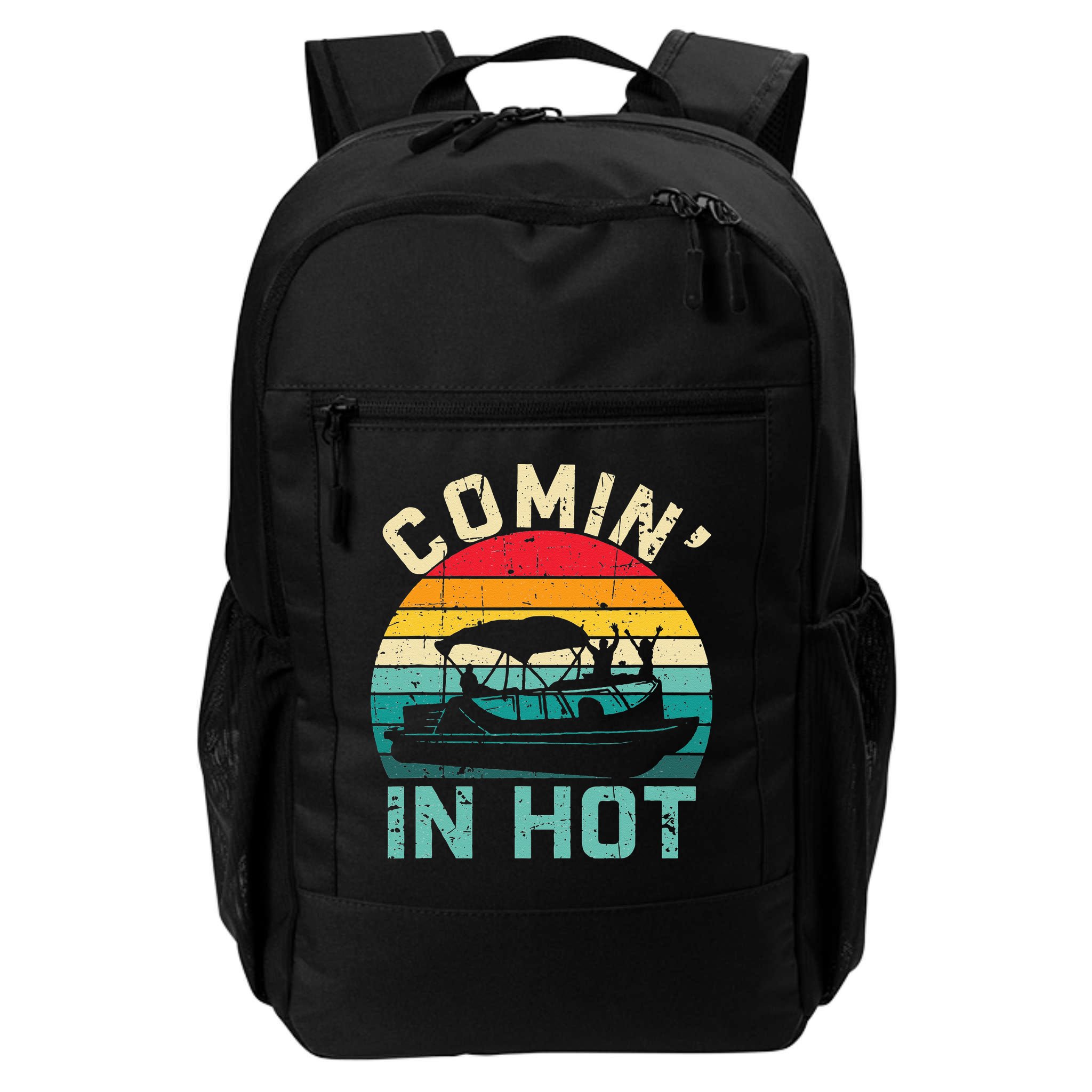 Vintage Comin In Hot Pontoon Boat Boating Dad Fathers Day Backpack
