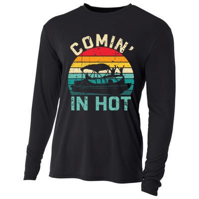 Vintage Comin In Hot Pontoon Boat Boating Dad Fathers Day Cooling Performance Long Sleeve Crew