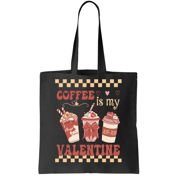 Valentine Coffee Is My Valentine Ugly Sweater Tote Bag