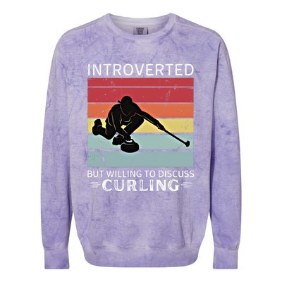 Vintage Curling Introverted But Willing To Discuss Curling Meaningful Gift Colorblast Crewneck Sweatshirt