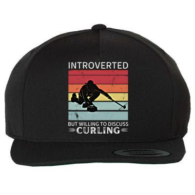 Vintage Curling Introverted But Willing To Discuss Curling Meaningful Gift Wool Snapback Cap