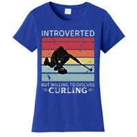 Vintage Curling Introverted But Willing To Discuss Curling Meaningful Gift Women's T-Shirt