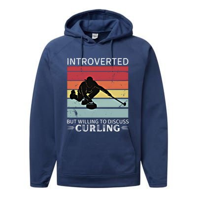 Vintage Curling Introverted But Willing To Discuss Curling Meaningful Gift Performance Fleece Hoodie