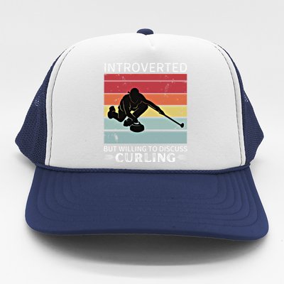 Vintage Curling Introverted But Willing To Discuss Curling Meaningful Gift Trucker Hat