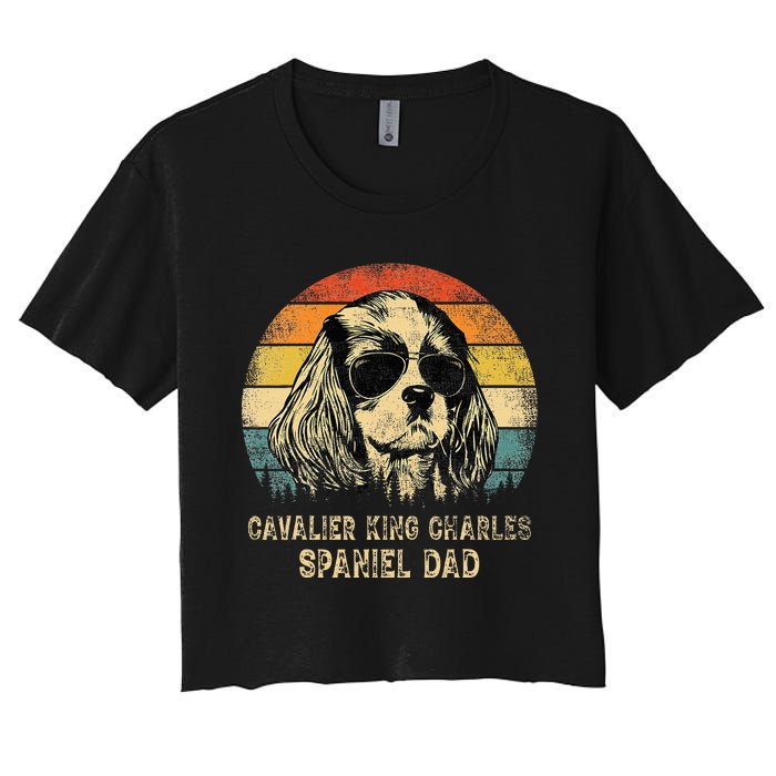 Vintage Cavalier King Charles Spaniel Dad Dog FatherS Day Women's Crop Top Tee