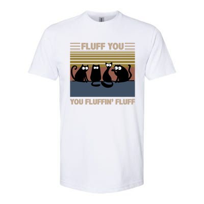 Vintage Cat Kitten Fluff You You Fluffin' Fluff Funny Cats Gift Softstyle CVC T-Shirt