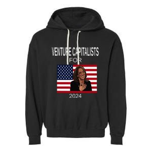 Venture Capitalists Kamala Harris For President Supporter Garment-Dyed Fleece Hoodie