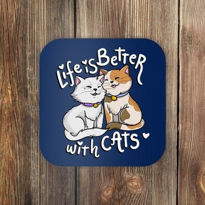 Valentine's Cat Lover Life Is Better With Cats Coaster